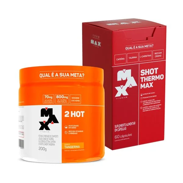 Kit Termo Pack 2Hot 200g + Shot Thermo 60 caps - Max Titanium